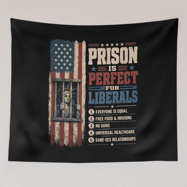 Item preview, Prison Is Perfect For Liberals Conservative American Patriot designed and sold by FormalDehyena.