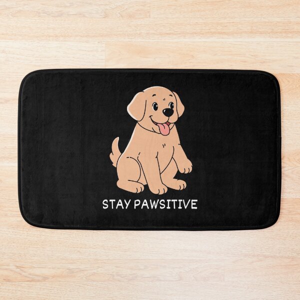 Item preview, STAY PAWSITIVE designed and sold by SudeeshArt.