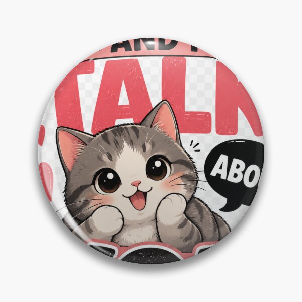Item preview, My Cat And I Talk About You | Funny Cat Lover Cute Kitten Design designed and sold by ArjunDev1994.