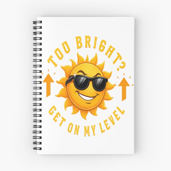 Item preview, Too bright? Get on my level designed and sold by FiberatWorkTechs.