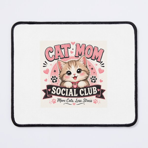 Item preview, Cat Mom Social Club | More Cats Less Stress Cute Cat Lover Design designed and sold by ArjunDev1994.