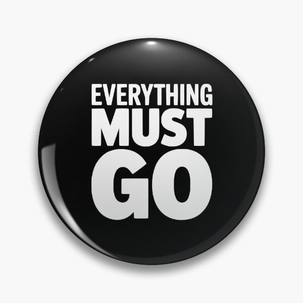 Item preview, Everything Must Go designed and sold by Frank Ring.