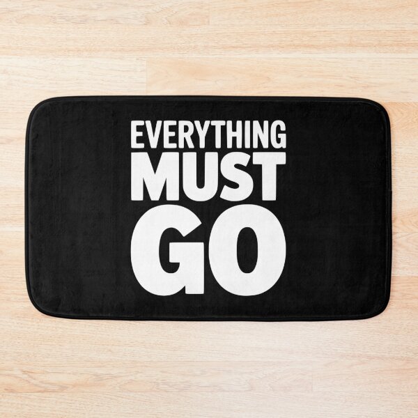 Item preview, Everything Must Go designed and sold by Frank Ring.