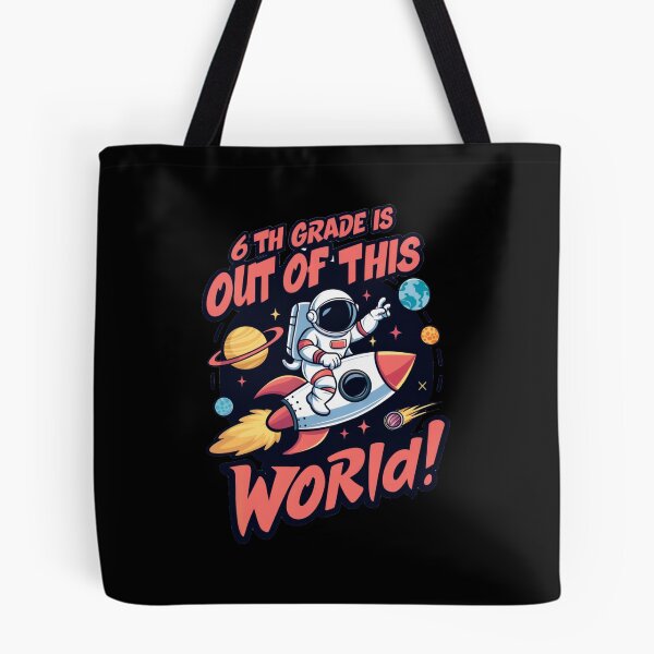 Item preview, Sixth Grade Out Of This World designed and sold by SiarheiYur.