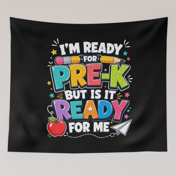 Item preview, I'm Ready For Pre-K But Is It Ready For Me Prekindergarten Student Back To School designed and sold by FormalDehyena.