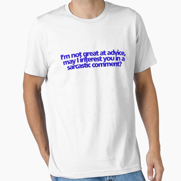 Item preview, I’m not great at advice, may I interest you in a sarcastic comment? designed and sold by digerati.