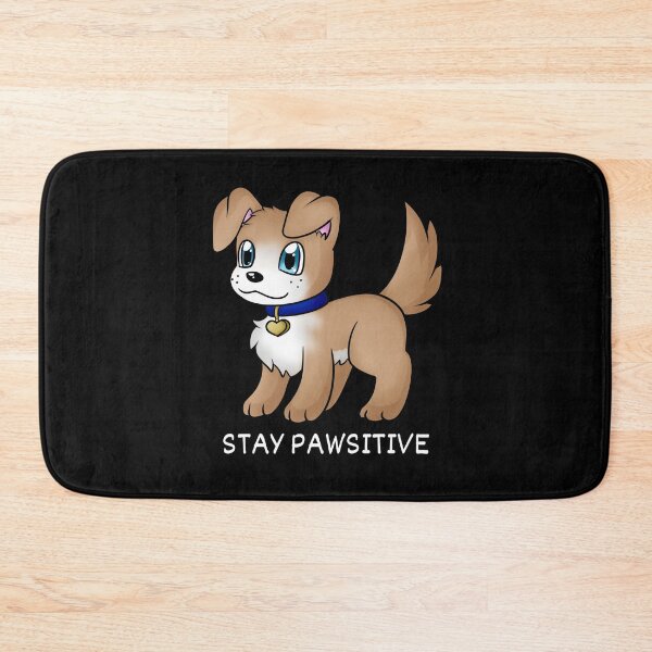 Item preview, STAY PAWSITIVE designed and sold by SudeeshArt.