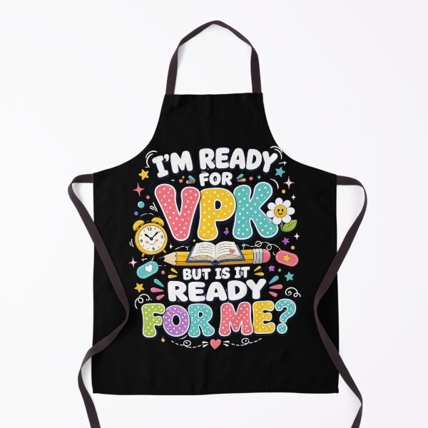 Item preview, I'm Ready For Vpk But Is It Ready For Me? VPK Prekindergarten Student Parents designed and sold by FormalDehyena.