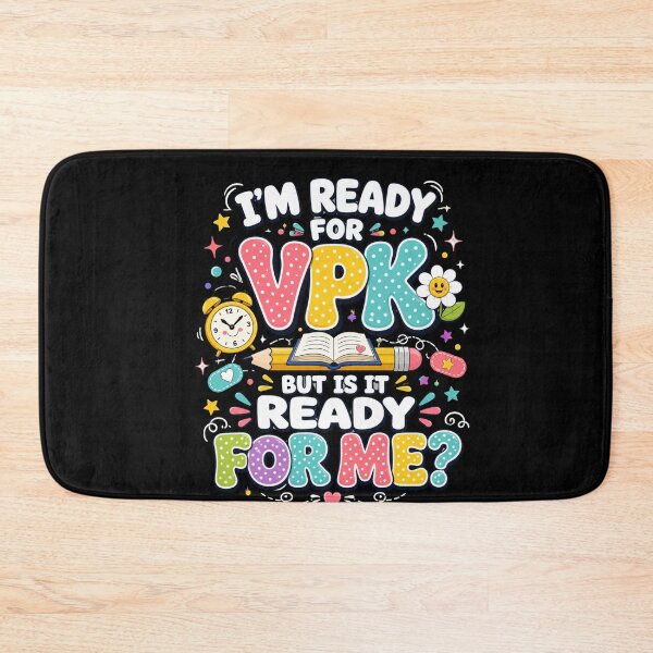 Item preview, I'm Ready For Vpk But Is It Ready For Me? VPK Prekindergarten Student Parents designed and sold by FormalDehyena.
