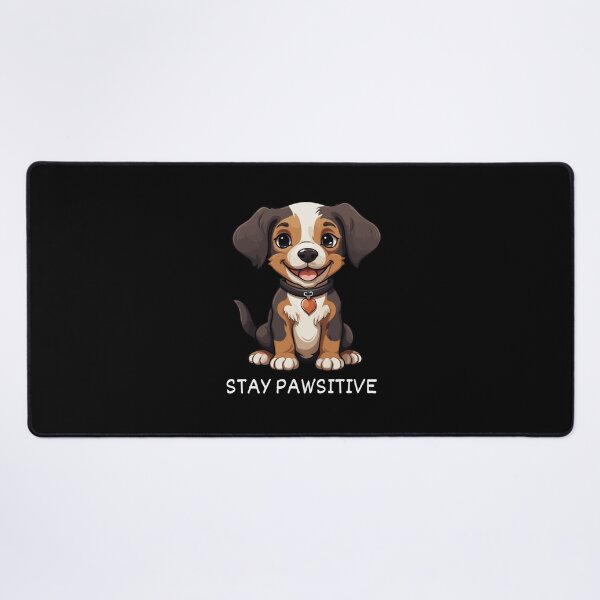 Item preview, STAY PAWSITIVE designed and sold by SudeeshArt.