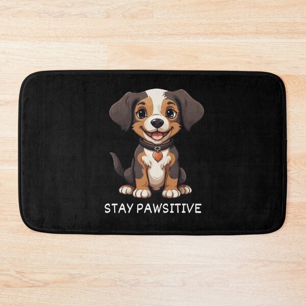 Item preview, STAY PAWSITIVE designed and sold by SudeeshArt.
