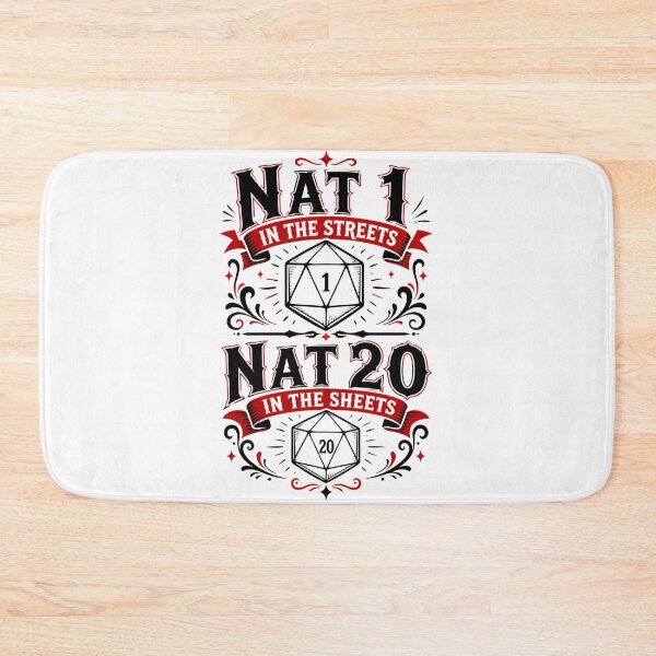 Item preview, Nat 1 In The Streets Nat 20 In The Sheets Quote Design designed and sold by Fenay Designs.