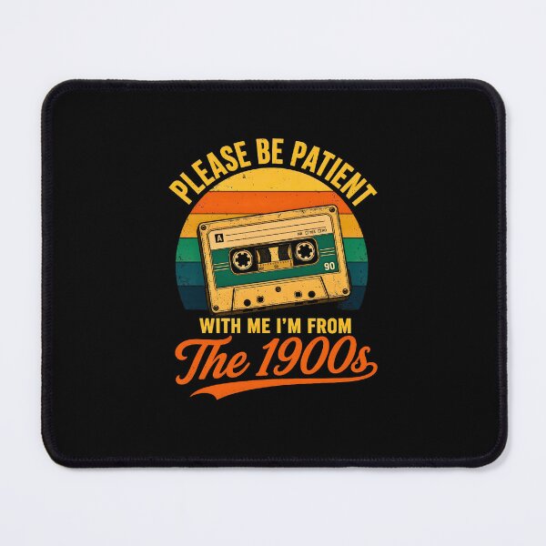 Item preview, Please Be Patient With Me I'm From 1900s Vintage Cassette Tape designed and sold by Methahshop.
