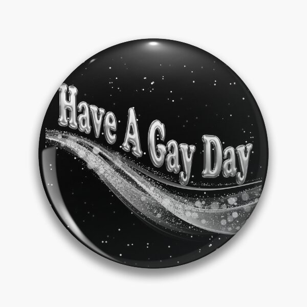 Item preview, HAVE A GAY DAY Sparkle Silver Metal designed and sold by TackyTime.