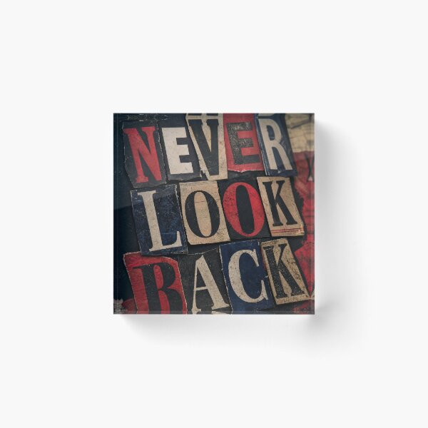 Item preview, NEVER LOOK BACK, Distressed Typography Collage, Moody Grunge Motivational Art designed and sold by Jandedan.