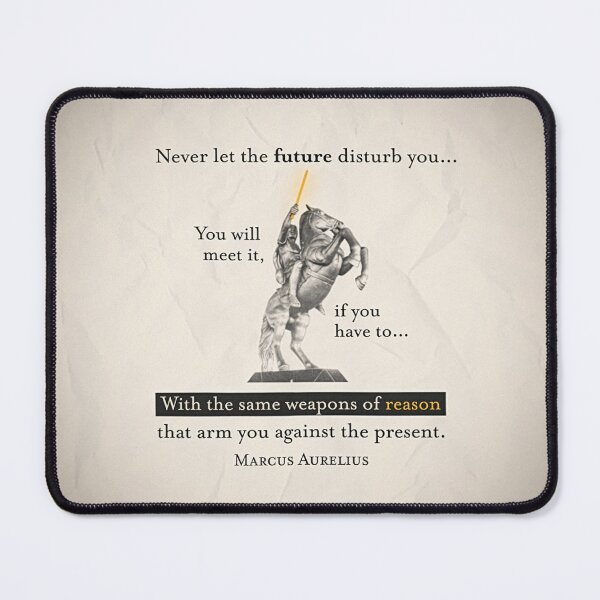 Item preview, Marcus Aurelius Quote - Never let the future disturb you - Artwork Print File designed and sold by Carry The Fire Creative.