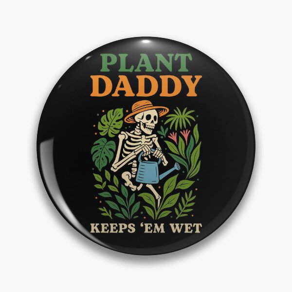 Item preview, Plant Daddy Keeps 'Em Wet Funny designed and sold by nosu-art-pod.