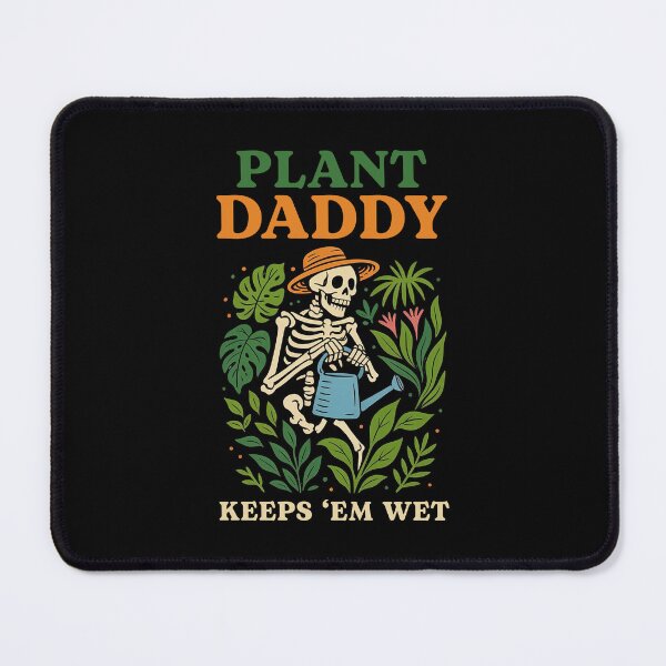 Item preview, Plant Daddy Keeps 'Em Wet Funny designed and sold by nosu-art-pod.