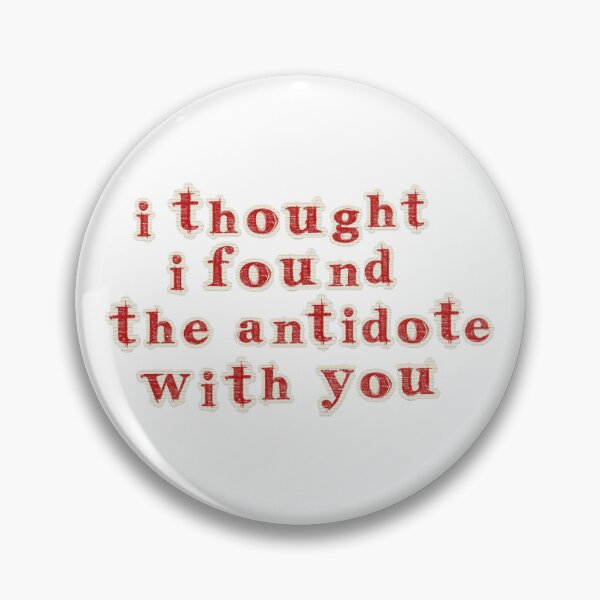 Item preview, I Thought I Found The Antidote With You - The Cure Song Lyric designed and sold by Aesthetic Crew.