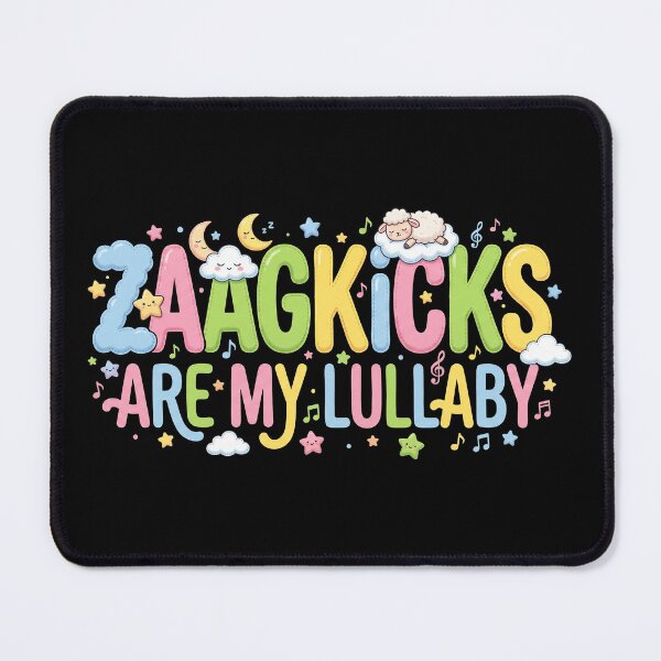 Item preview, Zaagkicks Are My Lullaby Funny Uptempo Rave Meme designed and sold by SPAZE-Typo.