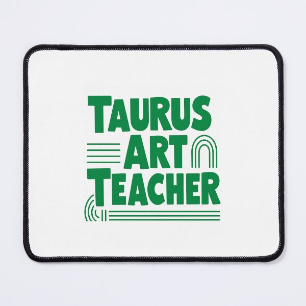 Item preview, Taurus Art Teacher designed and sold by ThatCoolArtTeacher.
