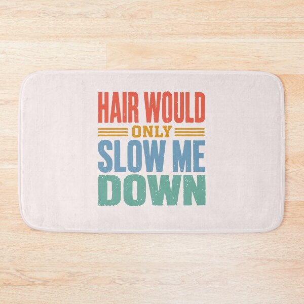 Item preview, Hair Would Only Slow Me Down Funny Bald Guy Retro designed and sold by mari-kayden.