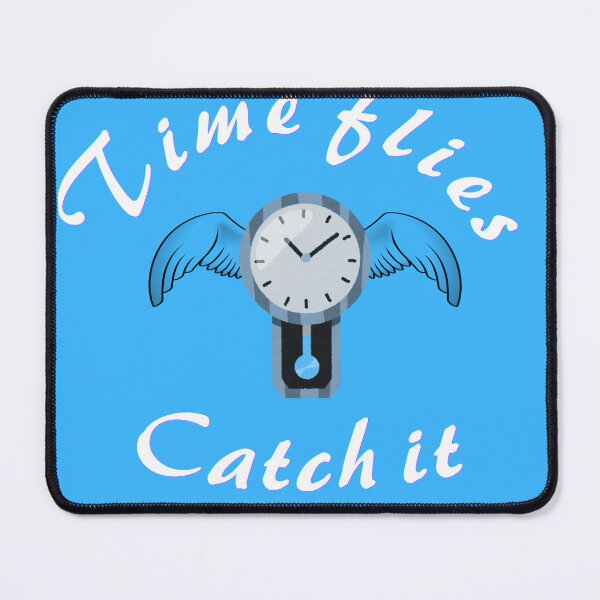 Item preview, Time flies,catch it designed and sold by nadiabaza83.