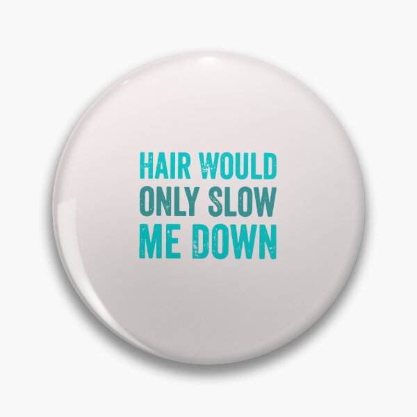 Item preview, Hair Would Only Slow Me Down Teal Bald Guy Humor designed and sold by mari-kayden.