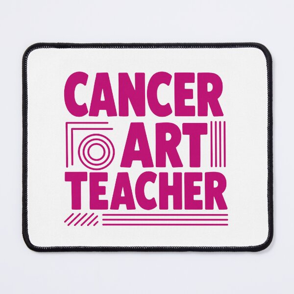 Item preview, Cancer Art Teacher designed and sold by ThatCoolArtTeacher.