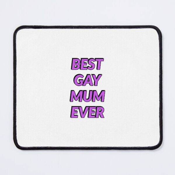 Item preview, Best Gay Mum Ever  designed and sold by Inspirationmotivation.