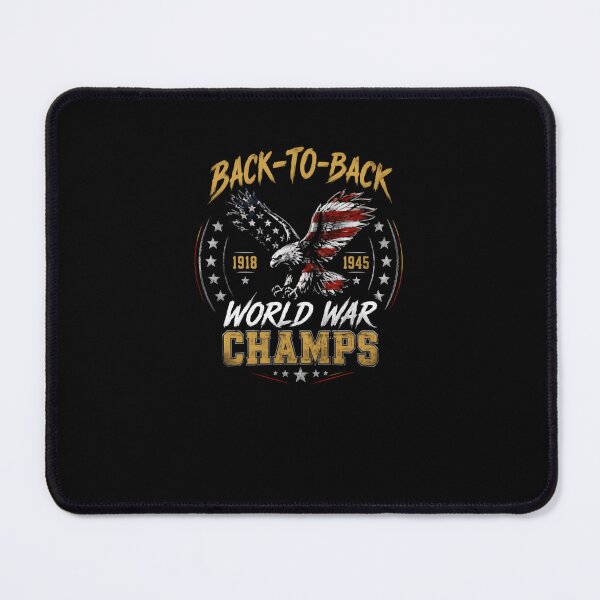 Item preview, Back-To-Back World War Champs Veteran Military History Patriot America designed and sold by RetroMini2026.