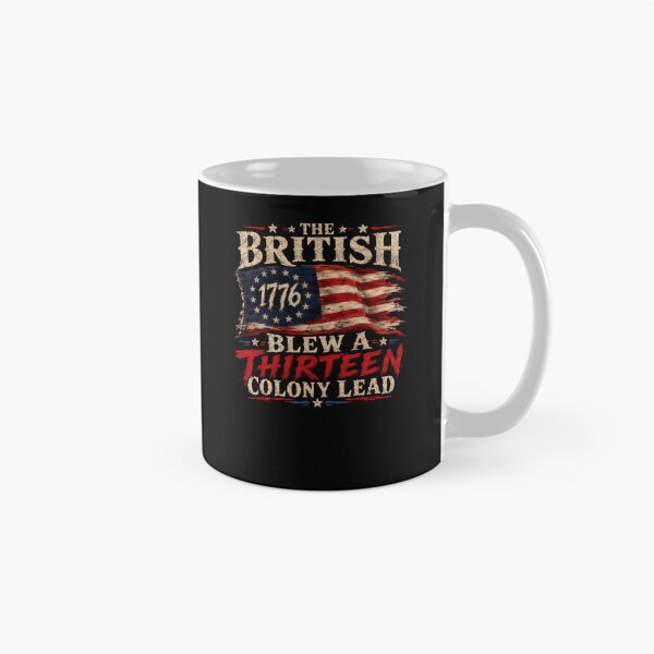 Item preview, The British 1776 Blew A Thirteen Colony Lead American Revolution Patriot History designed and sold by RetroMini2026.