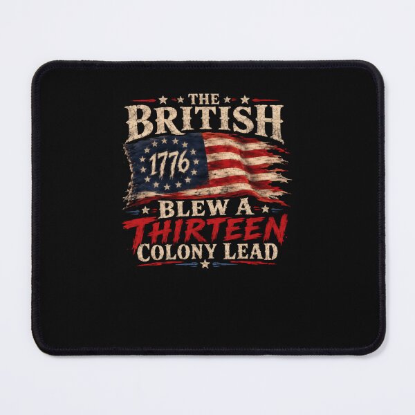 Item preview, The British 1776 Blew A Thirteen Colony Lead American Revolution Patriot History designed and sold by RetroMini2026.