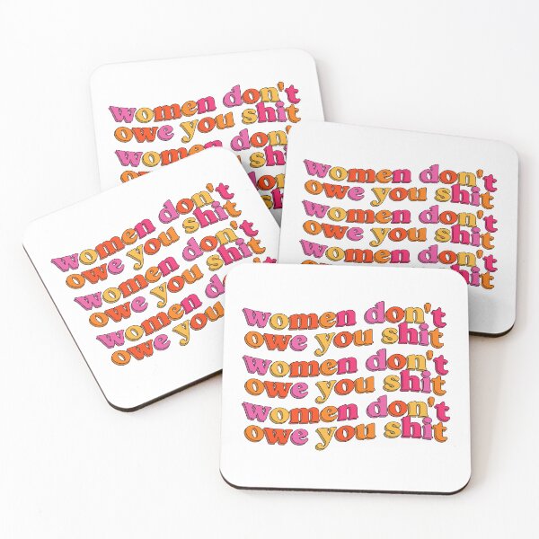 Item preview, Women Don't Owe You Shit designed and sold by glitteredgold.