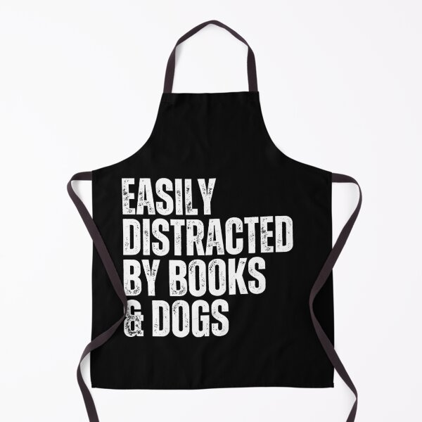 Item preview, Easily Distracted By Books & Dogs Bookworm Dog Lover Reader Pet Owner designed and sold by HumansStuck12.