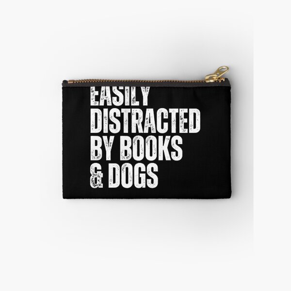 Item preview, Easily Distracted By Books & Dogs Bookworm Dog Lover Reader Pet Owner designed and sold by HumansStuck12.