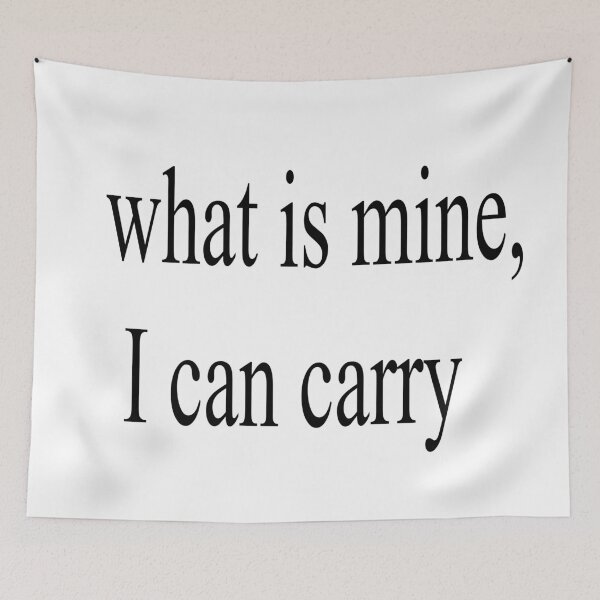 Item preview, What is mine, I can carry designed and sold by Dniprianka.
