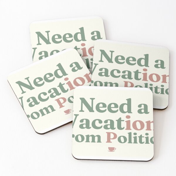 Item preview, i need a vacation from politics designed and sold by bandarartisan.