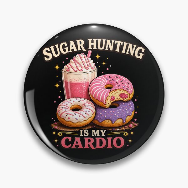 Item preview, Sugar Hunting Is My Cardio Donut Design designed and sold by HumbleAthlete.