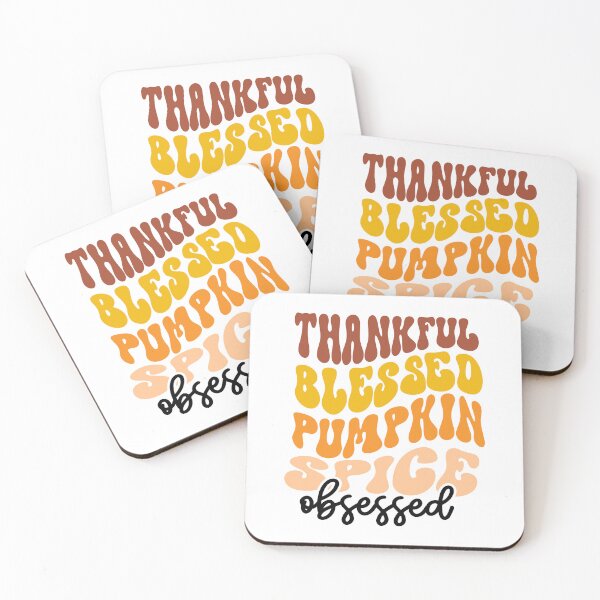 Item preview, Thankful Blessed Pumpkin Spice Obsessed designed and sold by GlitterArtySVG.