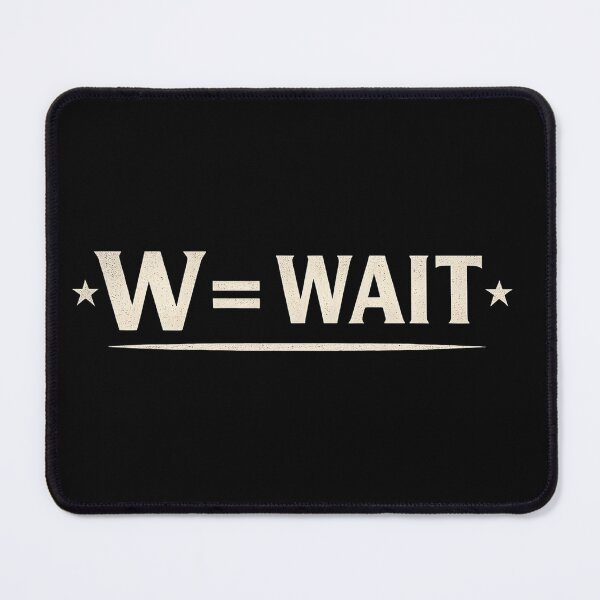 Item preview, Veteran Alphabet Military Humor Design | W = WAIT| Veteran Gift Graphic designed and sold by Lina Caro.