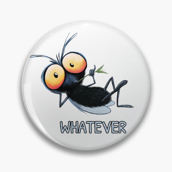 Item preview, Whatever Fly Funny | Unbothered Mood Cartoon Fly Gift designed and sold by FMproject.