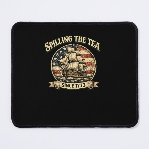 Item preview, Spilling The Tea Since 1773 Boston Tea Party American Revolution Patriot History designed and sold by RetroMini2026.