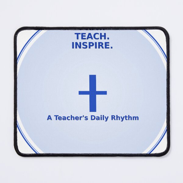 Item preview, Pray Teach Inspire A Teachers Daily Rhythm Christian Badge designed and sold by tsm2015.