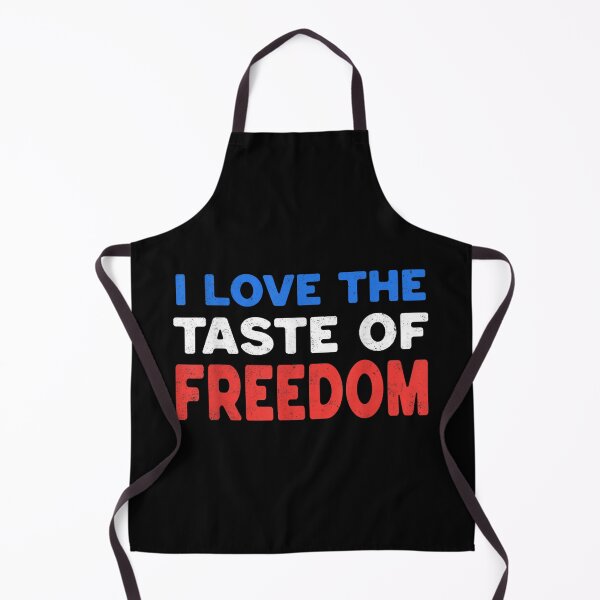 Item preview, I Love The Taste Of Freedom Patriotic 4th Of July Text designed and sold by DuneHaicna.