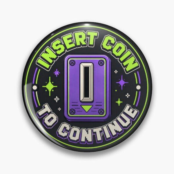 Item preview, Coin Slot Continue Retro Gaming Badge designed and sold by Sketchlegacy.