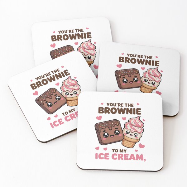 Item preview, You're the brownie to my ice cream designed and sold by jkrphoto.