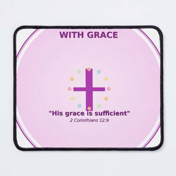 Item preview, Teaching With Grace His Grace Is Sufficient 2 Corinthians 12 9 Sticker designed and sold by tsm2015.