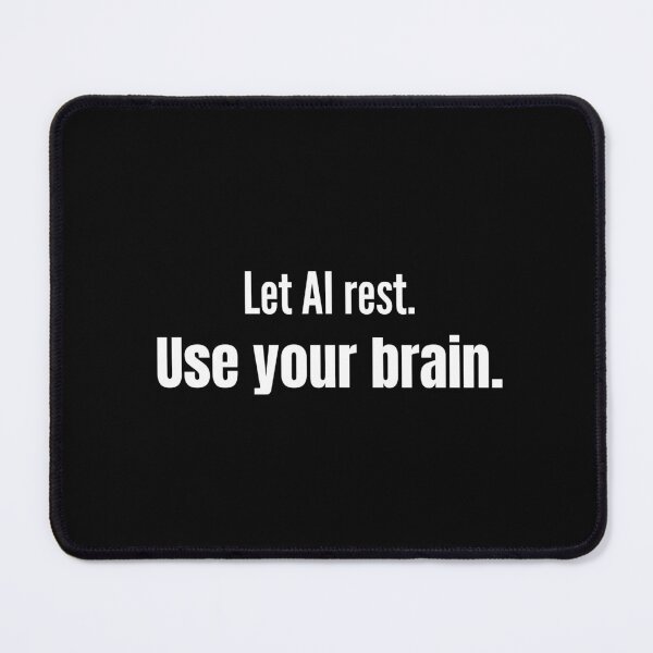 Item preview, Witty Let AI Rest Typographic Graphic designed and sold by RickTShop.