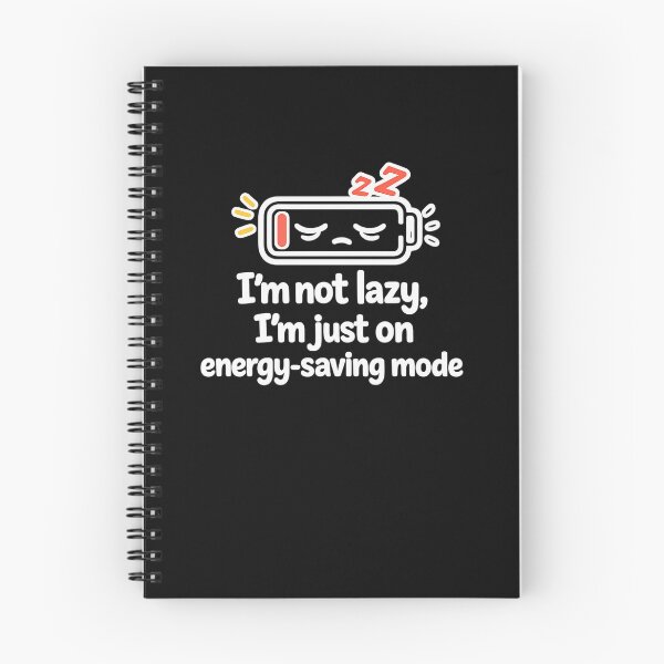 Item preview, I'm Not Lazy Just On Energy Saving Mode Funny Battery designed and sold by weeomano.